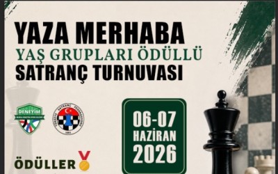 Deneyim Satranç Yaza Merhaba Yaş Grupları Ödüllü Satranç Turnuvası