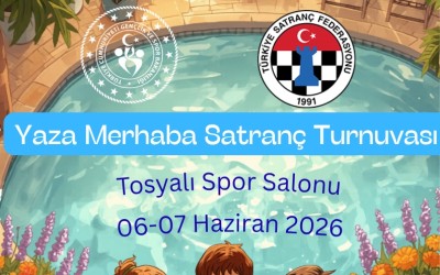 Yaza Merhaba Satranç Turnuvası