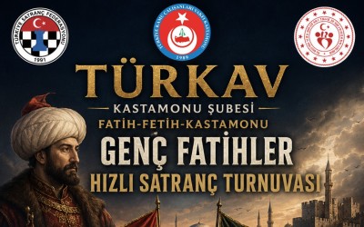 Türkav Genç Fatihler Hızlı Satranç Turnuvası