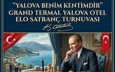 2026 Yalova Benim Kentimdir Grand Termal Otel ELO Satranç Turnuvası