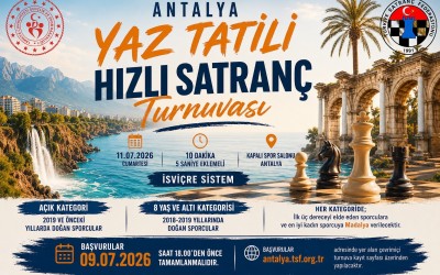 Antalya Yaz Tatili Hızlı Satranç Turnuvası