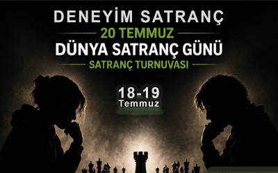 20 Temmuz Dünya Satranç Günü Satranç Turnuvası