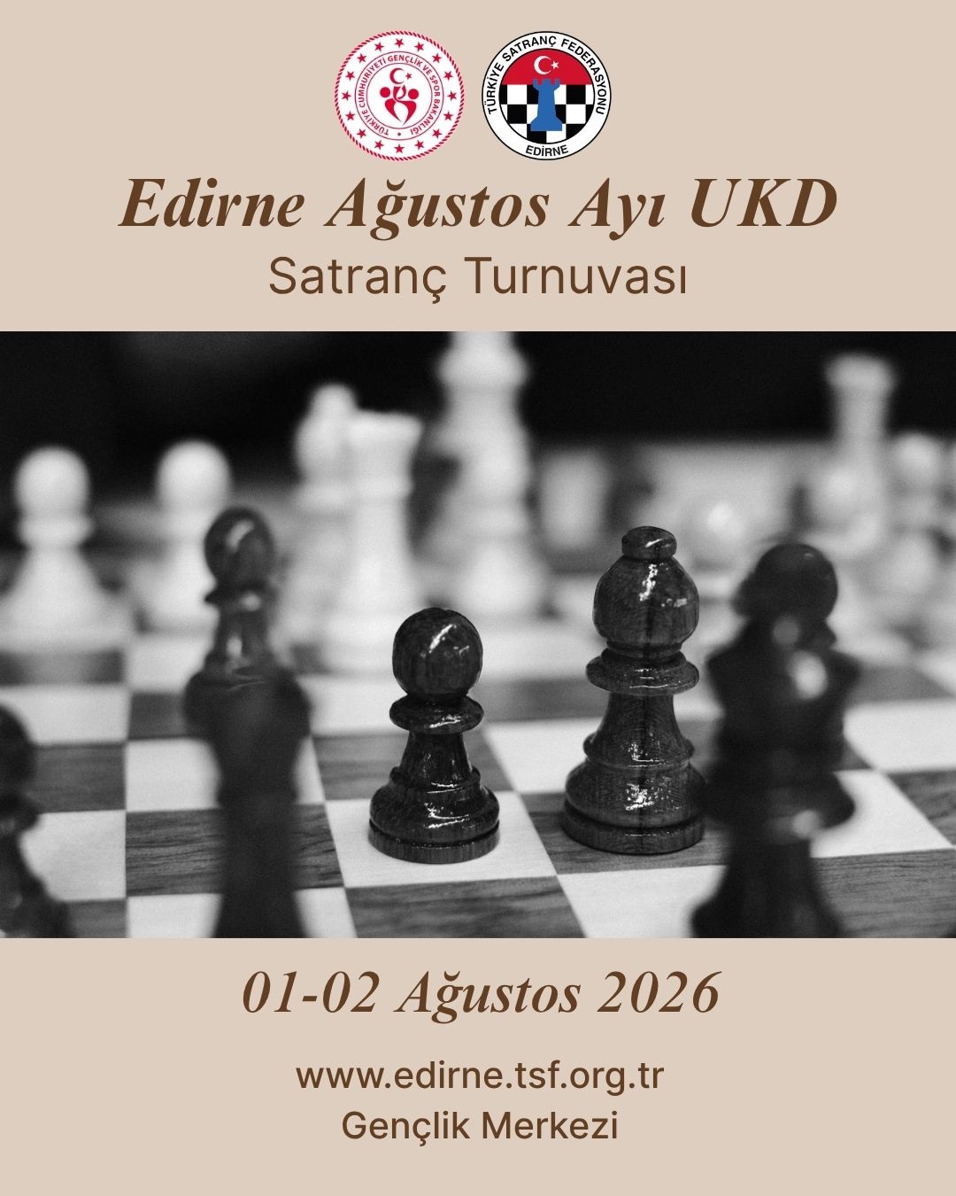 Edirne Ağustos Ayı UKD Satranç Turnuvası 2026