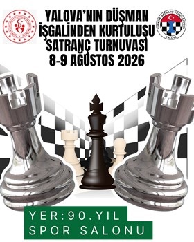 Yalova'nın Düşman İşgalinden Kurtuluşu Satranç Turnuvası