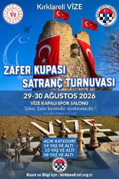 Kırklareli Vize Zafer Kupası Satranç Turnuvası