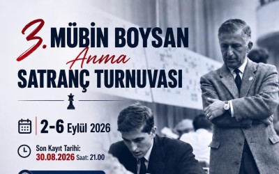 3. Mübin Boysan Anma Satranç Turnuvası