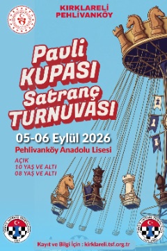 Kırklareli Pehlivanköy Pavli Kupası Satranç Turnuvası