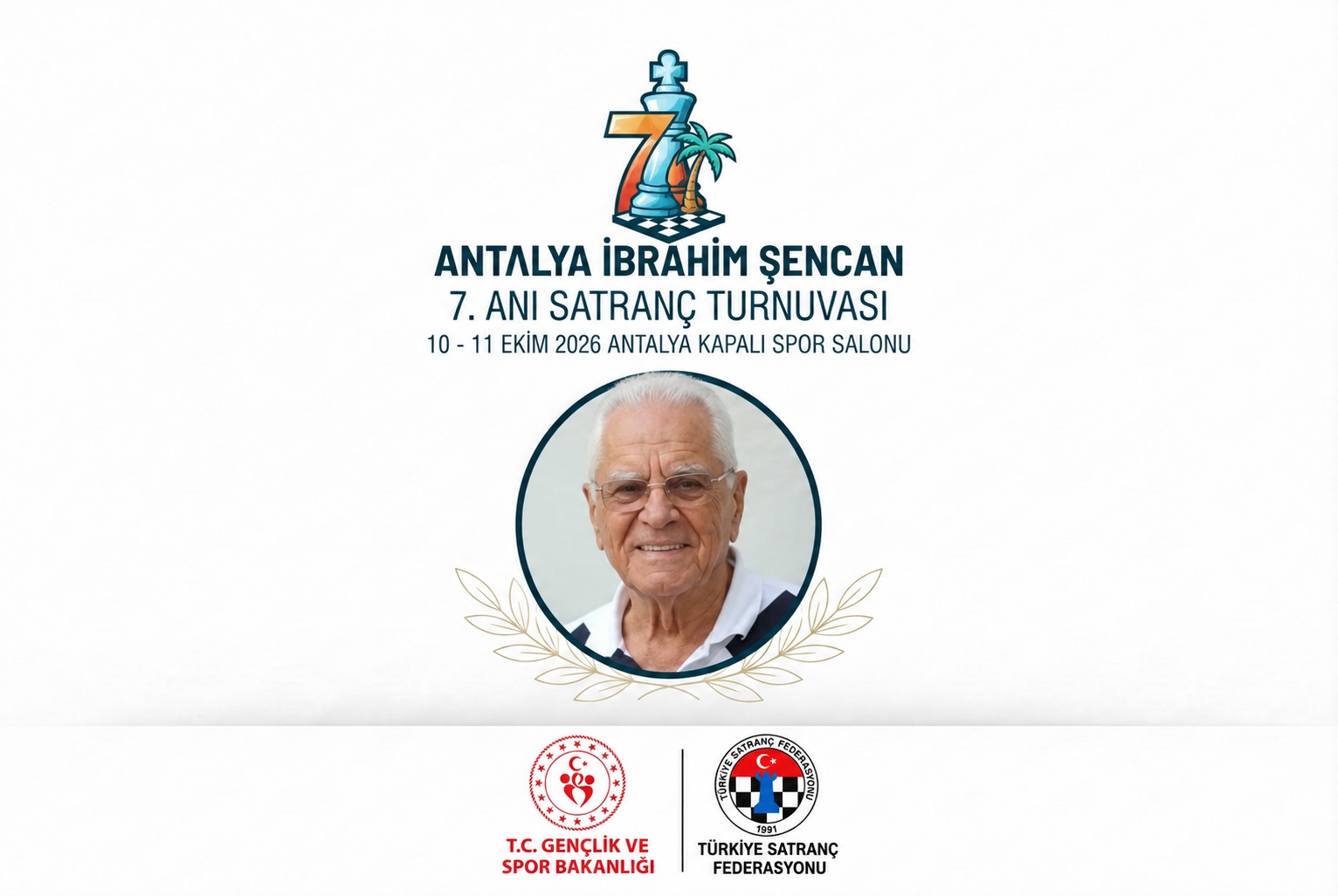 Antalya İbrahim Şencan 7. Anma Satranç Turnuvası